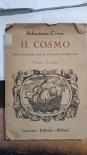 IL COSMO testo atlante ginnasio Sebastiano Crinò Garzanti milano 1947 Cernusco