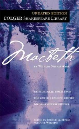 Macbeth folger shakespeare - macbeth,