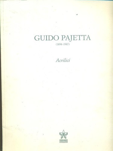 Guido pajetta acrilici - -,