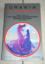 Robert Sheckley "AAA ASSO DECONTAMINAZIONI INTERPLANETARIE" Urania Millemondi 65