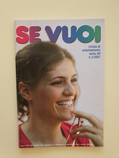 se vuoi rivista di orientamento n. 2 /2007 anno 48 ° *