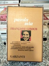 PAROLA MIA. FRANCOISE GIROUD