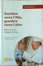GUARDARE VERSO L'ALTO