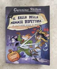 Geronimo Stilton - Il Ballo Della Mummia Dispettosa E Altre Storie Da Brivido