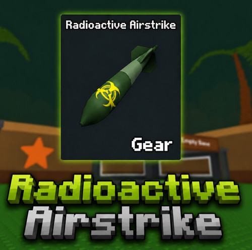 Airstike radioattivo - , ☢️