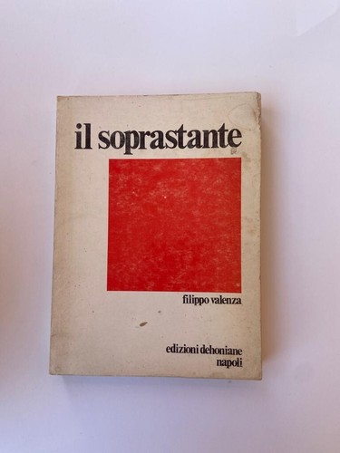 Valenza il soprastante - -,