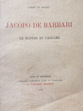 André de Hevesy, Jacopo de Barbari Le maitre au caducée,Van Oest Parigi Bxl 1925