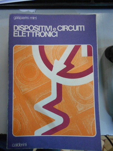 Dispositivi circuiti - dispositivi, e