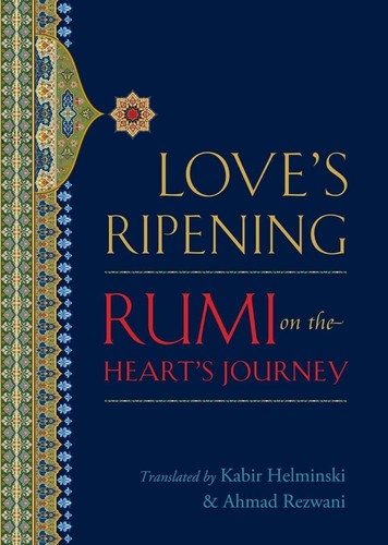 Love ripening rumi on - ripening:, the