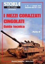STORIA DOSSIER 35 2018 I MEZZI CORAZZATI CINGOLATI 2 GUIDA TECNICA FOTO 175