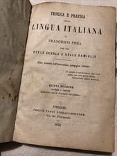 Teorica e Pratica della Lingua Italiana di Francesco Pera. Firenze 1873
