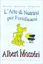 LIBRO L''ARTE DI NUTRIRSI PER