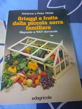 Ortaggi e frutta dalla piccola serra familiare A. P. Oldale