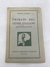 FERRUCCIO TOFANELLI - PRIMATO DEL GENIO ITALIANO - IST. EDITORIALE NAZIONALE