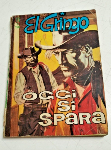 Gringo oggi si - gringo,