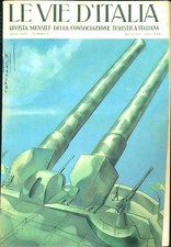 LE VIE D'ITALIA 8/AGOSTO 1943