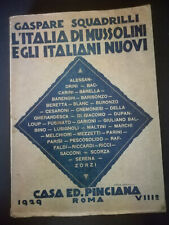 LIBRO L'ITALIA DI MUSSOLINI E GLI ITALIANI NUOVI G. SQUADRILLI 1929 ED.PINCIANA