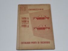 FIAT 1400 A 1900 A 1400 A DIESEL  CATALOGO PARTI DI RICAMBIO 1955