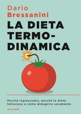 La dieta termodinamica Perché