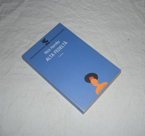 Nick hornby alta - -, fedeltà