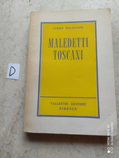 LIBRO MALEDETTI TOSCANI  CURZIO MALAPARTE EDITORE VALLECCHI 1957