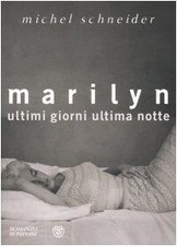 Marilyn. Ultimi giorni, ultima