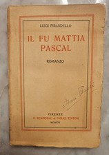 Luigi PIRANDELLO - IL FU MATTIA PASCAL - Prima Edizione Bemporad, 1921