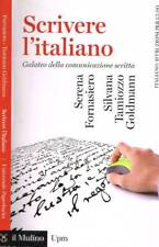 Scrivere l'italiano. Galateo della comunicazione scritta. Fornasiero Serena;Tami