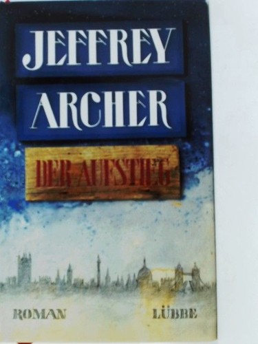 Der aufstieg jeffrey archer - der,