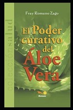 EL PODER CURATIVO DEL ALOE