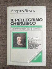 ANGELUS SILESIUS: IL PELLEGRINO CHERUBICO (POESIA,CRISTIANESIMO)