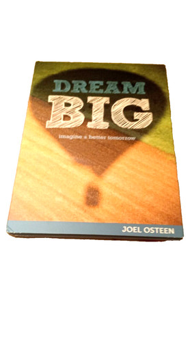 Dream big imagine a - big, better