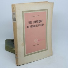 Vite avventurose dei pittori - vite,