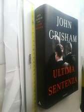 John grisham ultima sentenza - grisham,