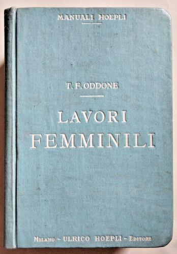 Lavori femminili f - lavori, -t.