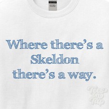 WHERE... SKELDON THERE'S A WAY