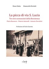 La picca di via S. Lucia. Tre