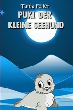 Puki, der kleine Seehund