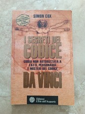 I SEGRETI DEL CODICE DA VINCI Simon Cox EDIZIONI L'ETA' DELL'ACQUARIO  2004 Eg