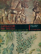 CAPOLAVORI NEI SECOLI - DALLA