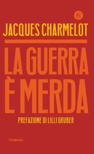 GUERRA È MERDA (LA) -