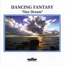 Dancing Fantasy - Day Dream [CD]