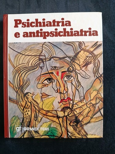 Psichiatria antipsichiatria - psichiatria, e