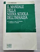 IL MANUALE DELLA NUOVA SCUOLA DELL'INFANZIA, Fabbri Editori, libro manuale 