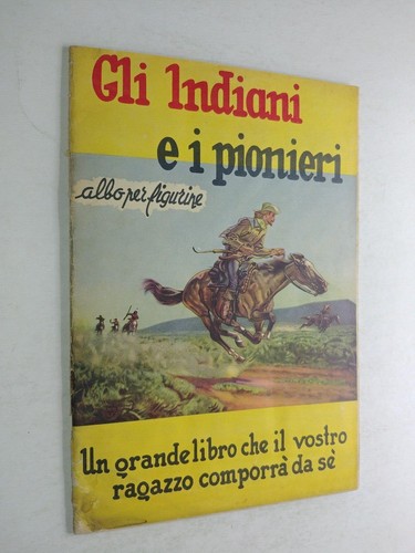 Album indiani pionieri - indiani,