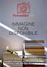  - Lessico Universale Italiano di lingua Lettere Arti Scienze e Tecnica, vol.XVI