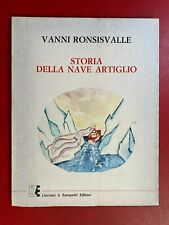 RONSISVALLE - STORIA NAVE ARTIGLIO Lisciani & Zampetti (1978) Libro illustrato