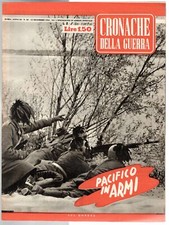 CRONACHE DELLA GUERRA - N 50, 13 DICEMBRE - 1941 - PACIFICO IN ARMI