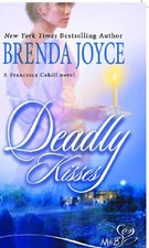 Deadly Kisses,Brenda Joyce