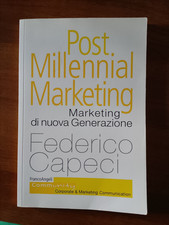184 post millennial marketing Capeci Federico marketing di nuova generazione